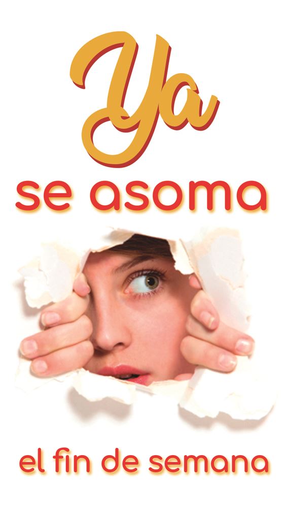Ya se asoma el fin de semana
